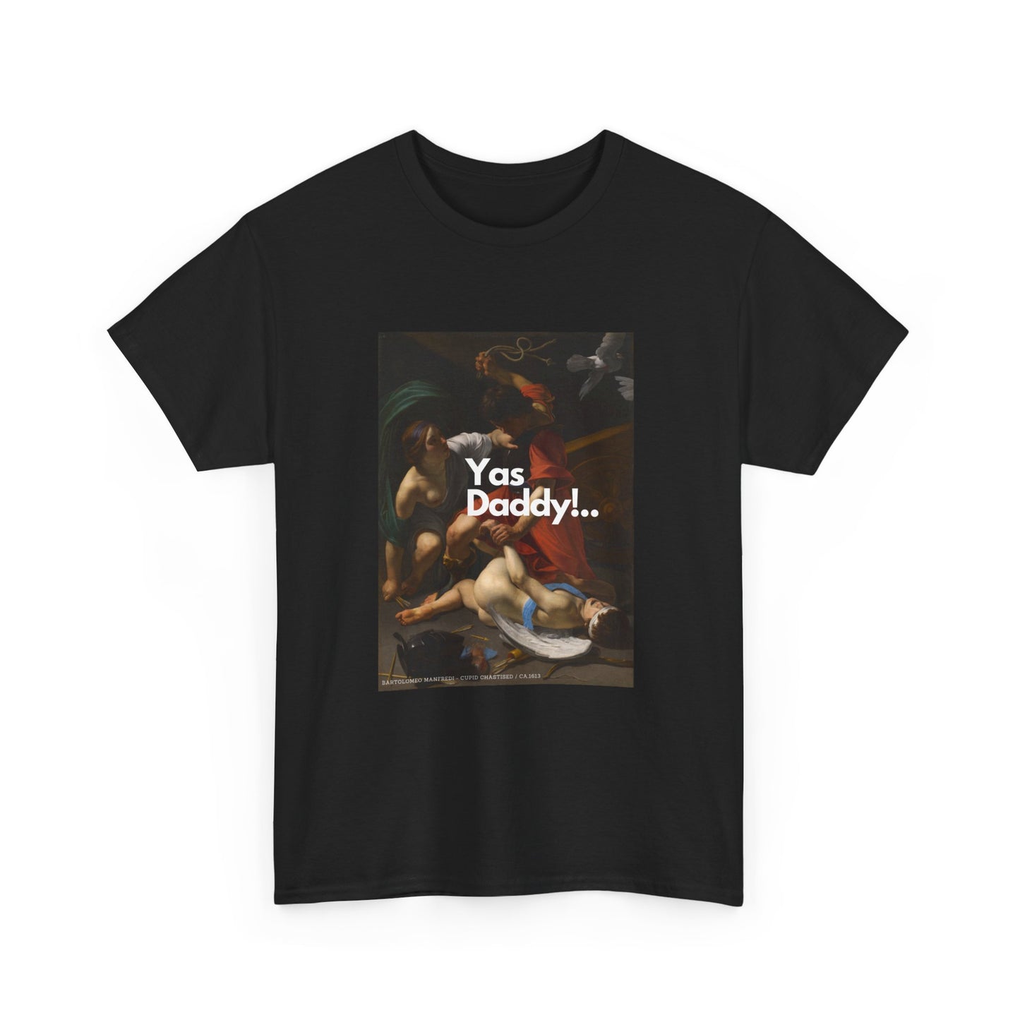 YAS DADDY! - Heavy Cotton Tee