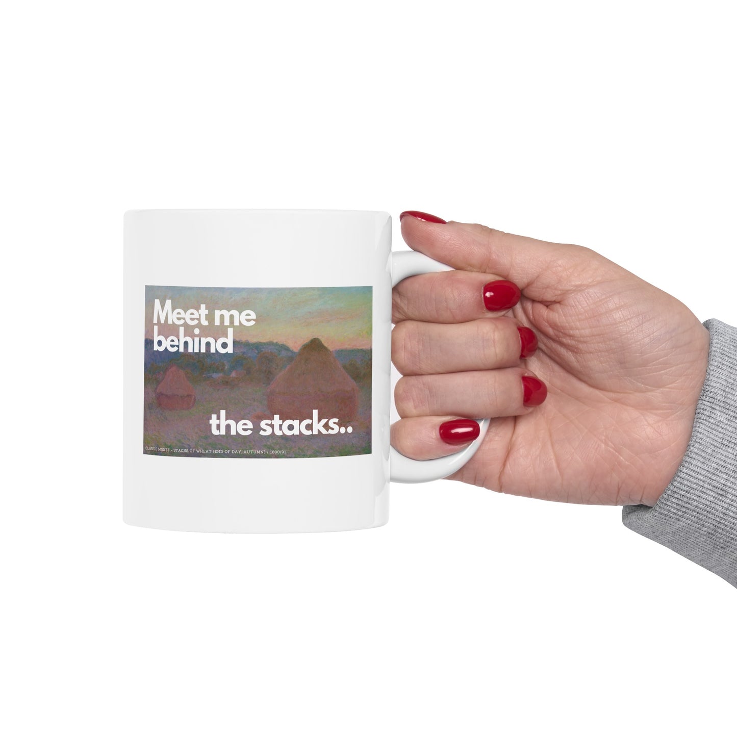 Meet Me Behind The Stacks - Mug (11oz)