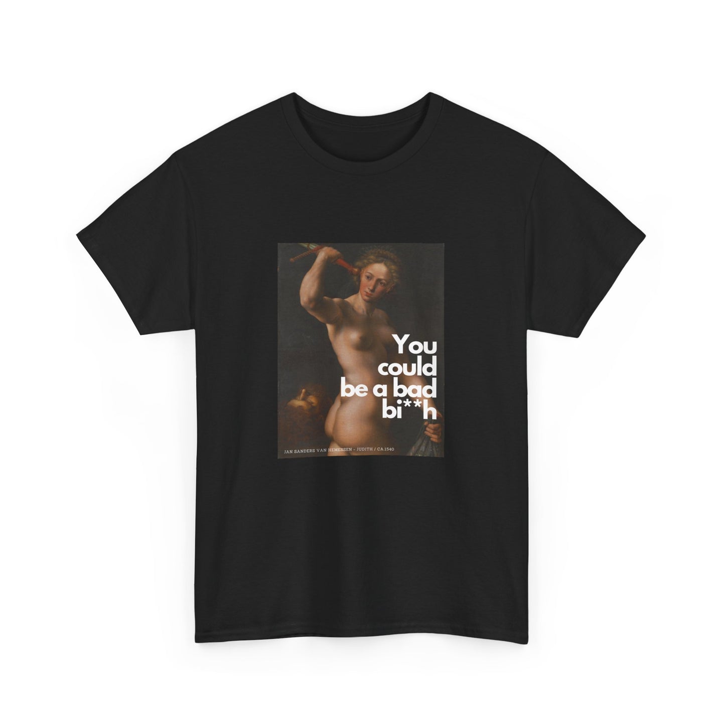 BAD BI**H - Heavy Cotton Tee