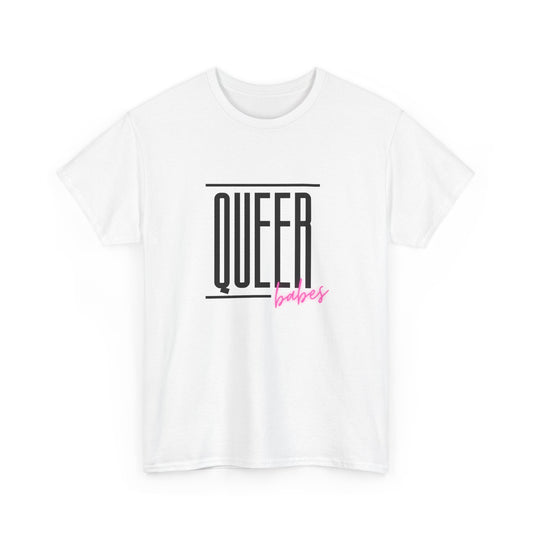 QUEER BABES - Heavy Cotton Tee