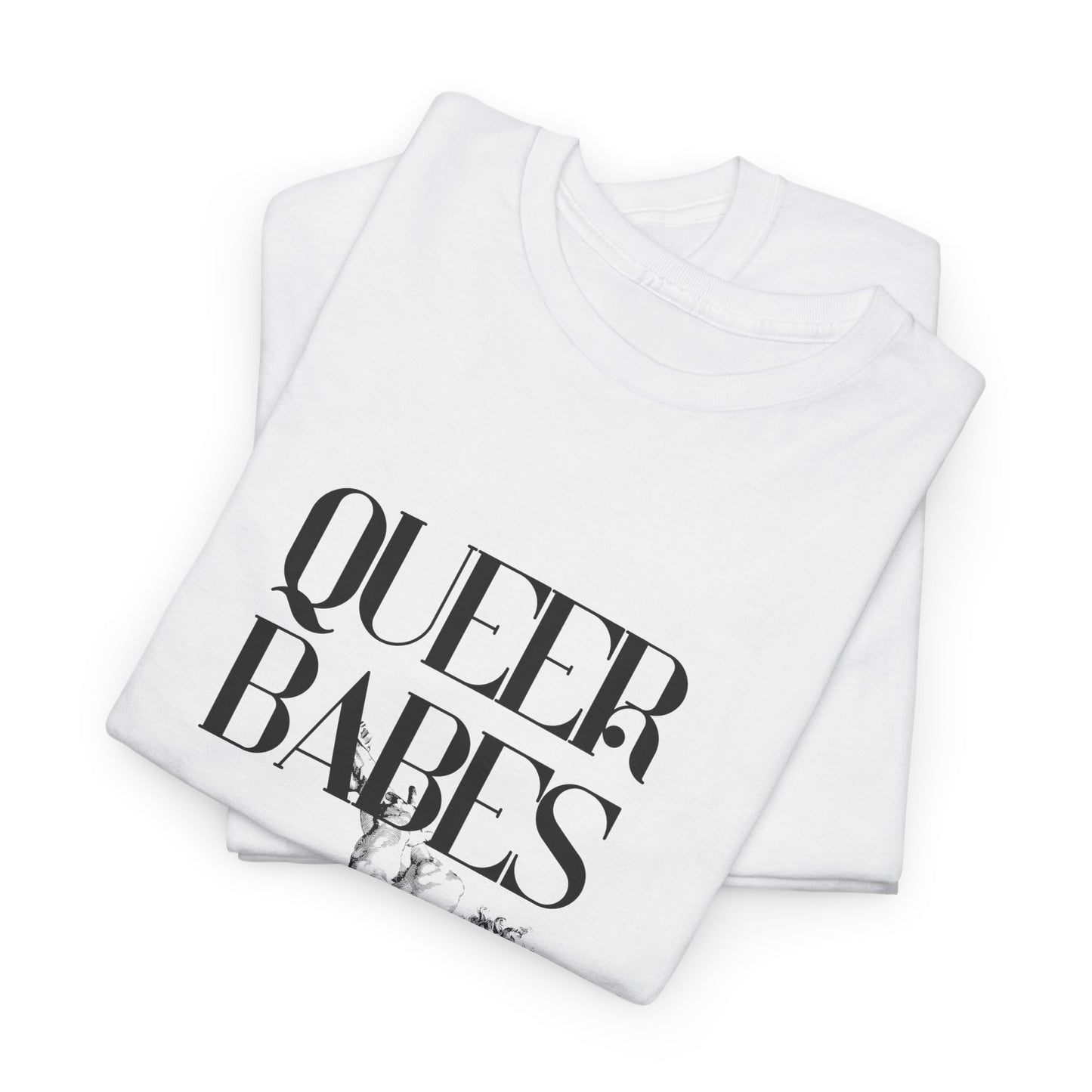 QUEER BABES - Heavy Cotton Tee