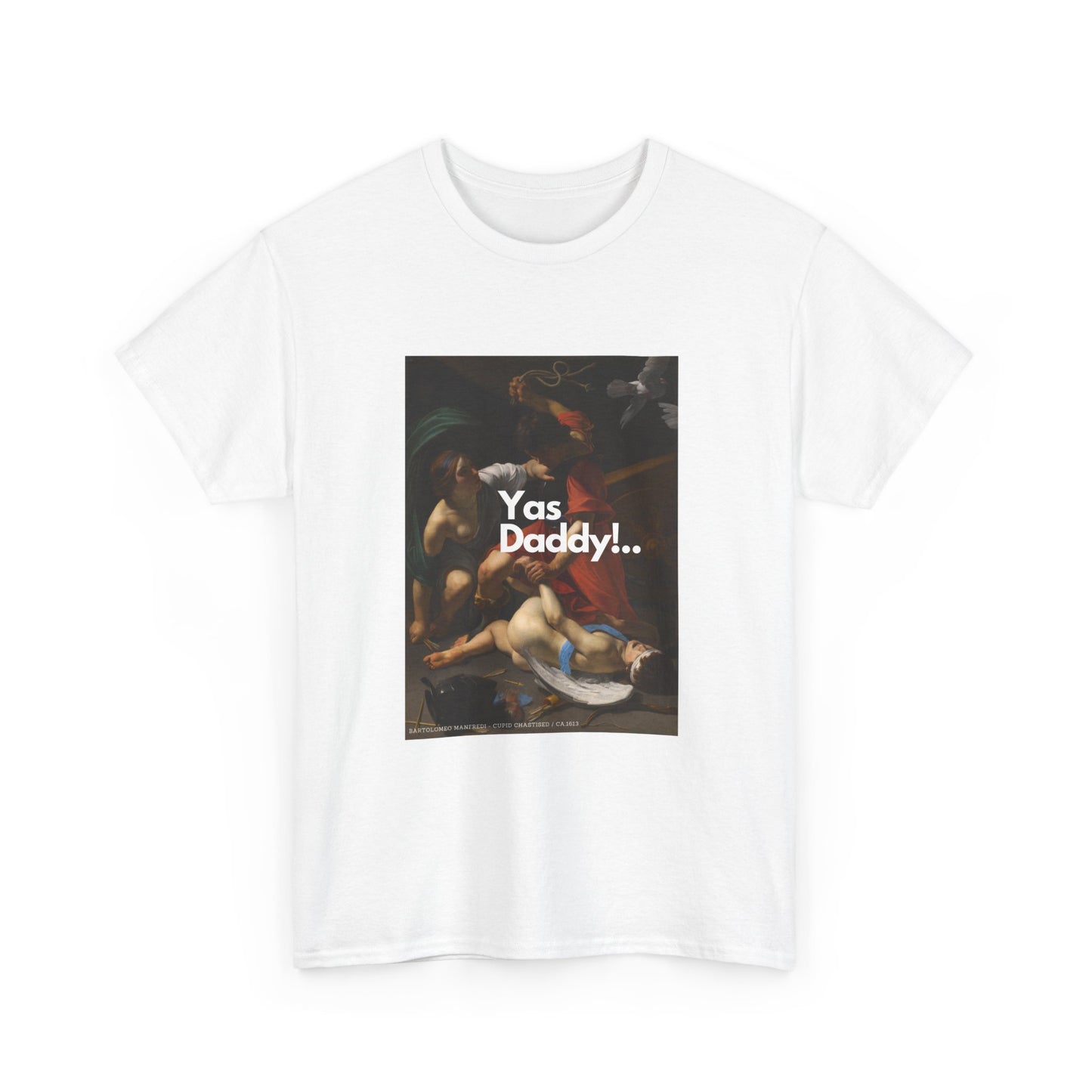 YAS DADDY! - Heavy Cotton Tee